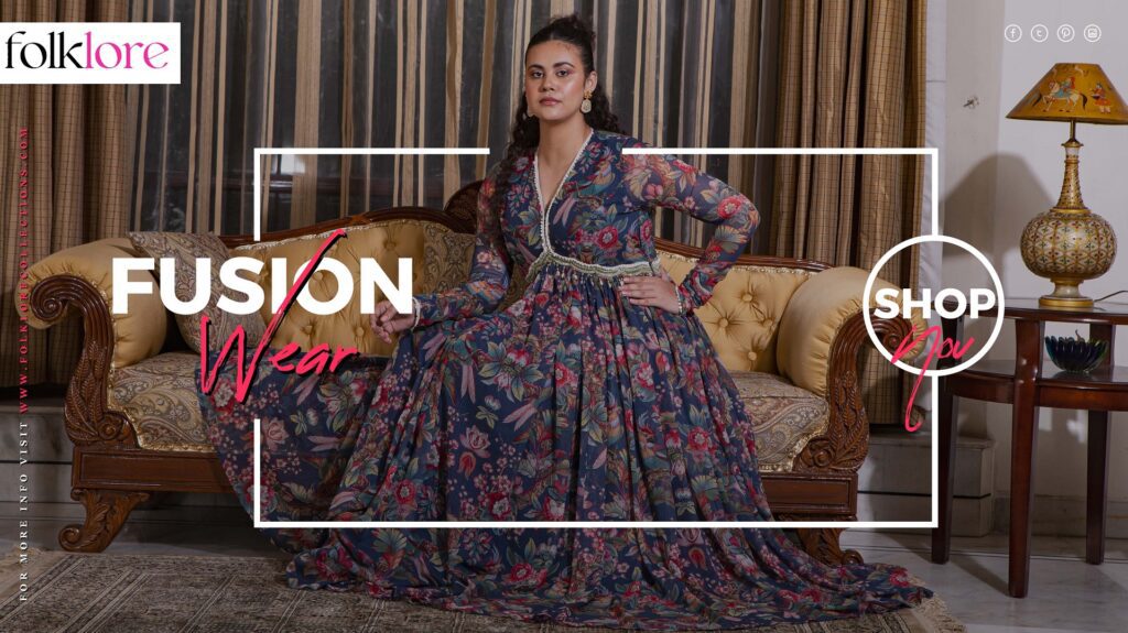 Fusion wear outfits for women in India - Folklore Collection